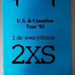 2XS North American tour guest pass 82